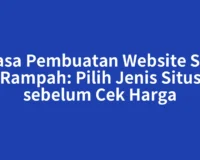 Jasa Pembuatan Website Sei Rampah: Pilih Jenis Situs sebelum Cek Harga